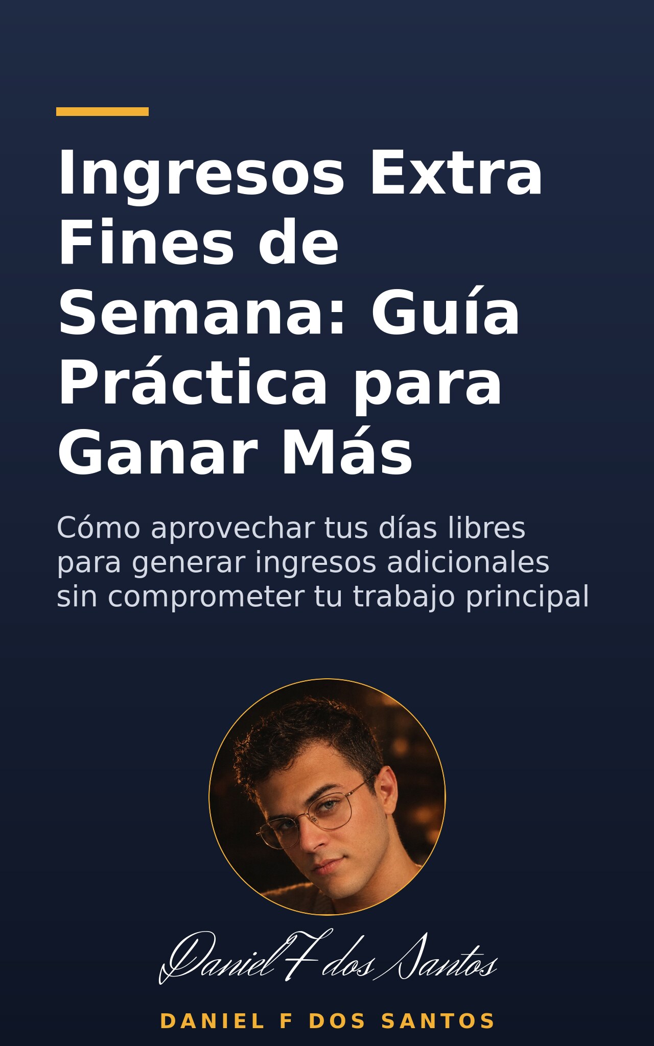 Ingresos Extra Fines de Semana: Guía Práctica para Ganar Más